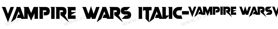 Vampire Wars Italic字体转换